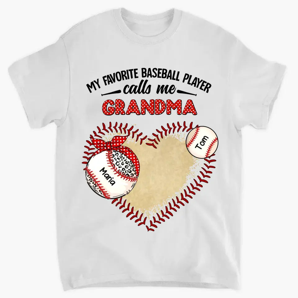 Personalized "My Favorite Baseball Player Calls Me Grandma" Print Shirt