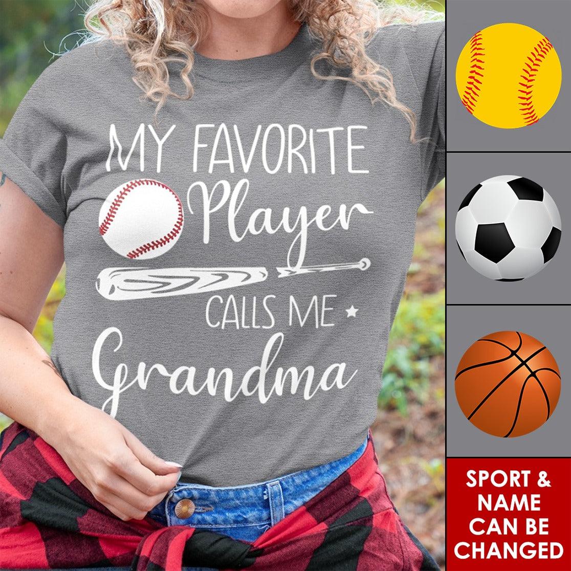 My Favorite Player Calls Me Name - Personalized Custom T Shirt