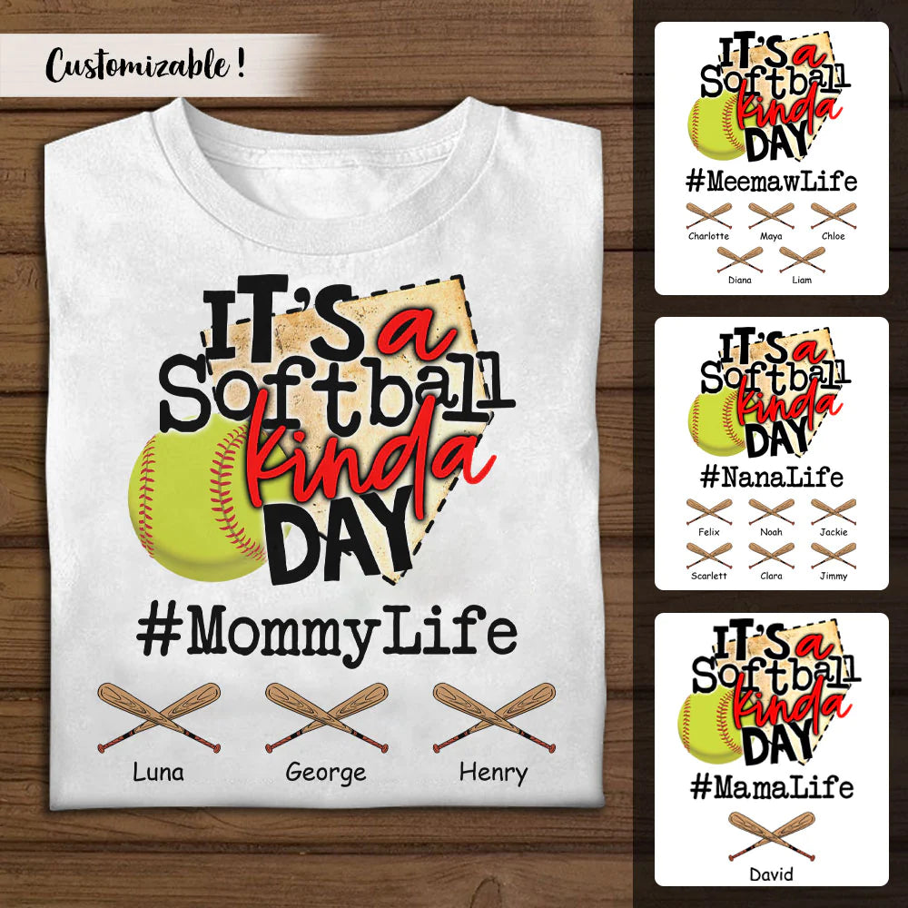 Mom Life It's A Softball Kinda Day - Personalized Shirt