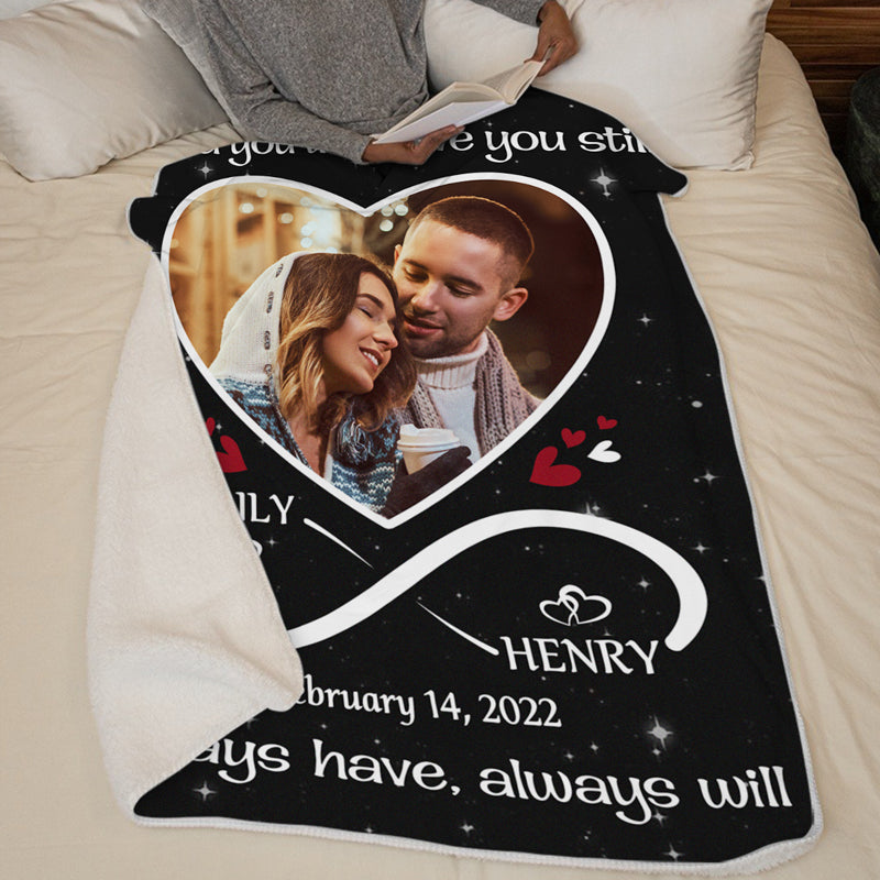 Custom Photo Love You Still - Couple Personalized Blanket